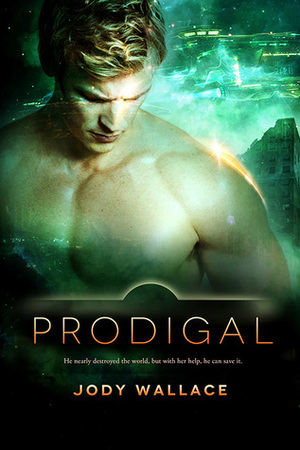 Prodigal by Jody Wallace