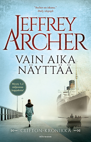 Vain aika näyttää by Jeffrey Archer