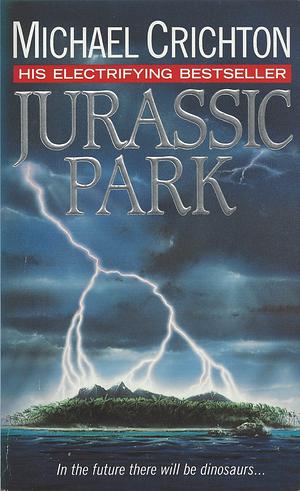 Jurassic Park by Michael Crichton