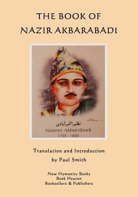 The Book of Nazir Akbarabadi by Nazir Akbarabadi