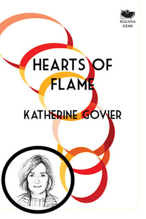 Hearts of Flame by Katherine Govier