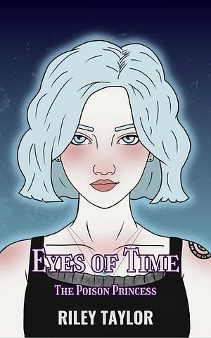 Eyes of Time by Riley Taylor