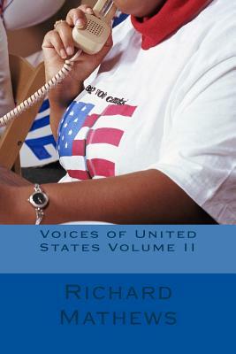 Voices of United States Volume II by Douglas Goodman, Shane McGoey Phd, Jeffrey L. Nader