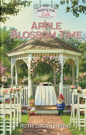 Apple Blossom Time by Ruth Logan Herne