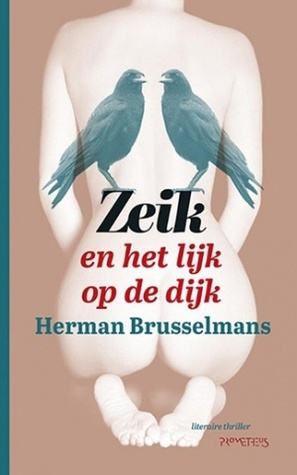 Zeik en het lijk op de dijk by Herman Brusselmans