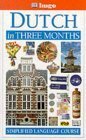 Dutch In Three Months (Hugo) by Jane Fenoulhet