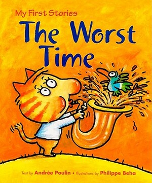 The Worst Time by Andrée Poulin