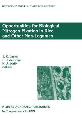 Opportunities for Biological Nitrogen Fixation in Rice and Other Non-Legumes: Papers Presented at the Second Working Group Meeting of the Frontier Pro by 