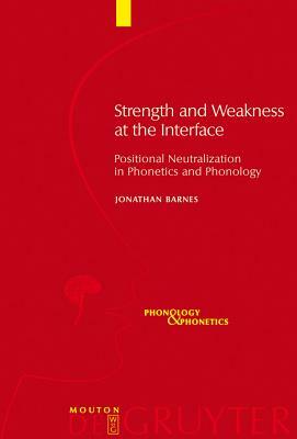 Strength and Weakness at the Interface by Jonathan Barnes