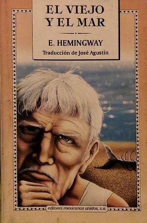 El viejo y el mar by Ernest Hemingway