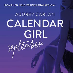 Calendar Girl - September by Audrey Carlan