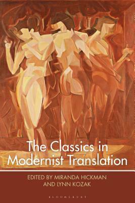 The Classics in Modernist Translation by 