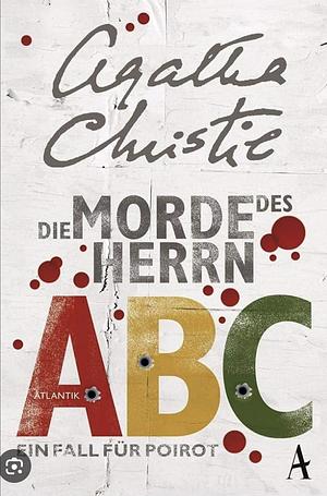 Die Morde des Herrn ABC: Ein Fall für Poirot by Agatha Christie, Gaby Wurster