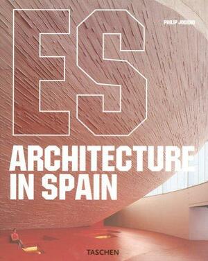 Architecture in Spain by Taschen, Philip Jodidio