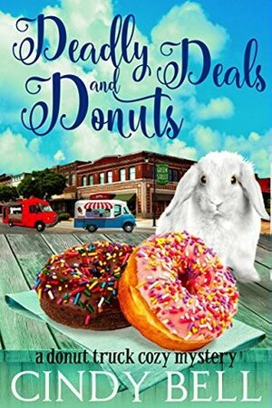 Deadly Deals and Donuts by Cindy Bell