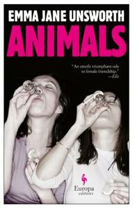 Animals by Emma Jane Unsworth