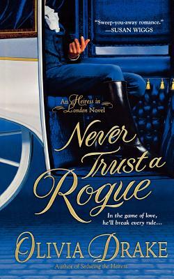 Never Trust a Rogue by Olivia Drake