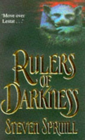 Rulers Of Darkness by Steven G. Spruill