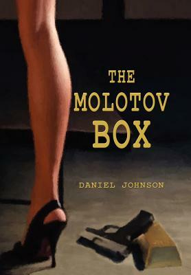 The Molotov Box by Daniel Johnson
