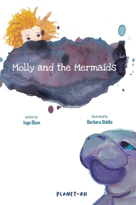 Molly and the Mermaids by Ingo Blum