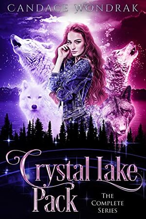 Crystal Lake Pack: The Complete Series by Candace Wondrak