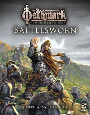 Oathmark: Battlesworn by Joseph A. McCullough