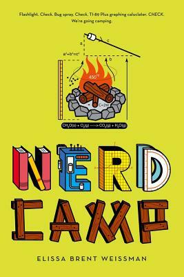 Nerd Camp by Elissa Brent Weissman