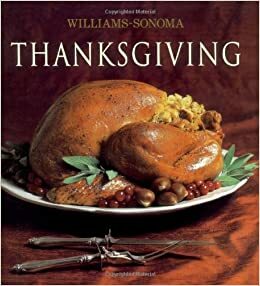 Williams-Sonoma Collection: Thanksgiving by Michael McLaughlin