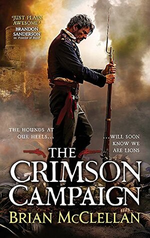 The Crimson Campaign by Brian McClellan