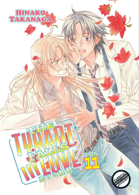 Tyrant Falls in Love Volume 11 (Yaoi Manga) by Hinako Takanaga