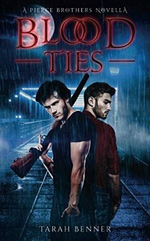 Blood Ties by Tarah Benner