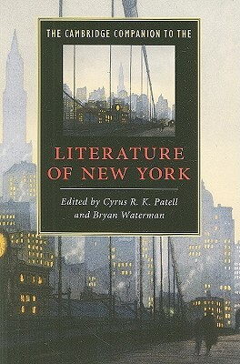 The Cambridge Companion to the Literature of New York by 