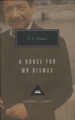 A House For Mr Biswas by V.S. Naipaul, Ian Buruma