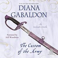 The Custom of the Army by Diana Gabaldon