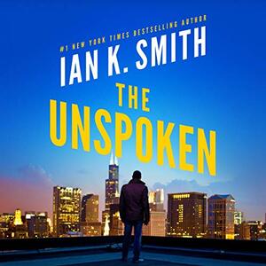 The Unspoken: An Ashe Cayne Novel by Ian K. Smith