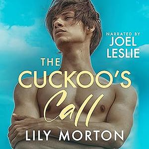 The Cuckoo's Call by Lily Morton