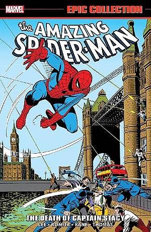 Amazing Spider-Man Epic Collection Vol. 6: The Death of Captain Stacy by Roy Thomas, Stan Lee