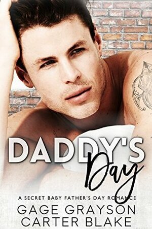 Daddy's Day by Gage Grayson, Carter Blake