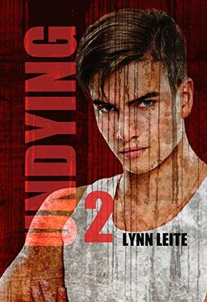 Undying 2 by Lynn Leite