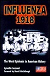 Influenza, 1918: The Worst Epidemic in American History by Lynette Iezzoni
