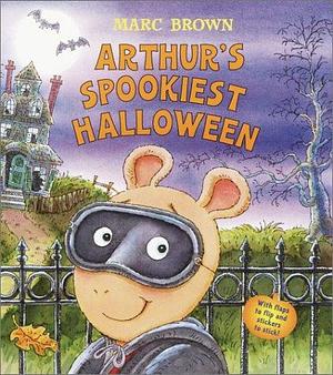 Arthur's Spookiest Halloween by Marc Tolon Brown