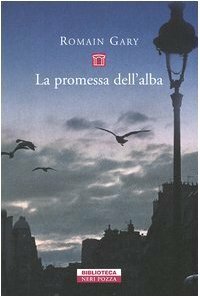 La promessa dell'alba by Marcello Venturi, Romain Gary