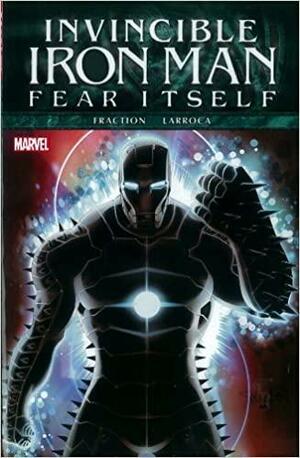 Fear Itself: Invincible Iron Man by Frank D'Armata, Matt Fraction, Salvador Larroca