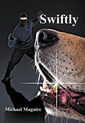 Swiftly by Michael Maguire