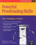 Powerful Proofreading Skills: Tips, Techniques and Tactics by Helen Sutton, Debra Smith, Helen R. Sutton