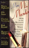 More Ms. Murder: More of the Best Mysteries Featuring Women Detectives, by the Top Women Writers by Marie Smith