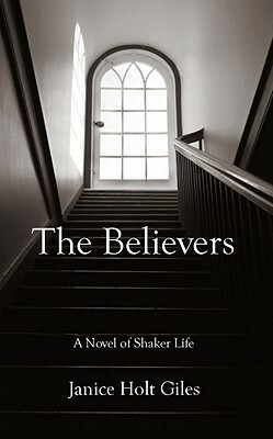 The Believers by Janice Holt Giles