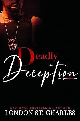 Deadly Deception by London St. Charles