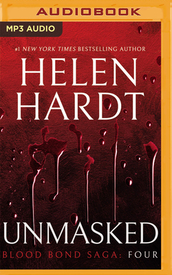 Unmasked: Blood Bond Saga Volume 4 by Helen Hardt