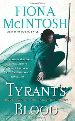 Tyrant's Blood. Fiona McIntosh by Fiona McIntosh